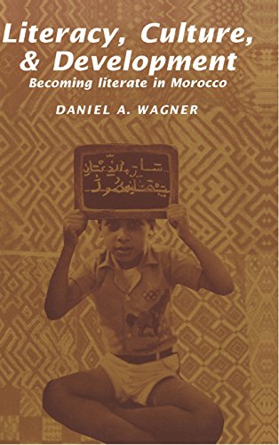 Literacy, Culture and Development Becoming Literate in Morocco [Paperback]