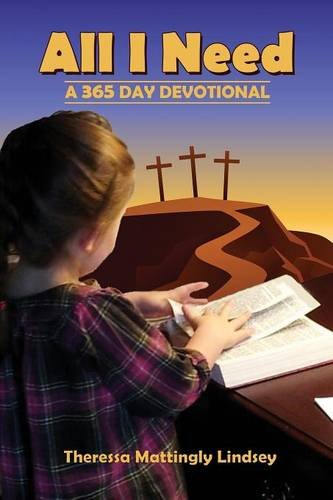 All I Need A 365 Day Devotional [Paperback]