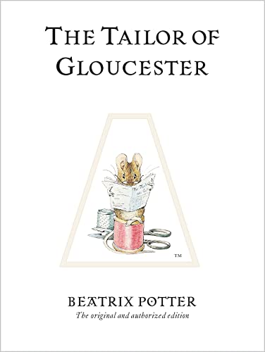 The Tailor of Gloucester [Hardcover]