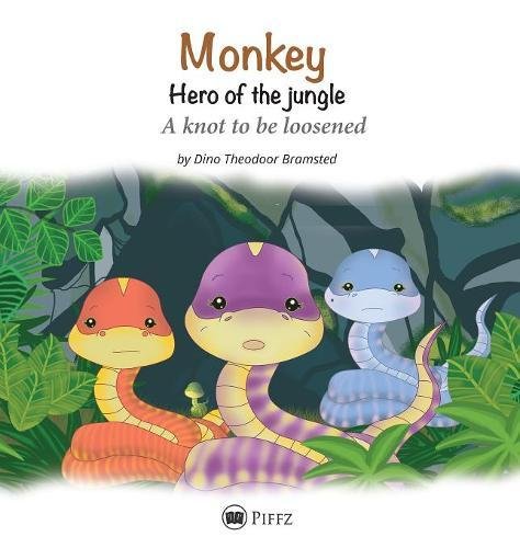 Monkey - Hero of the Jungle  A Knot to Be Loosened [Hardcover]