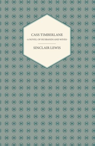 Cass Timberlane - A Novel Of Husbands And Wives [Paperback]