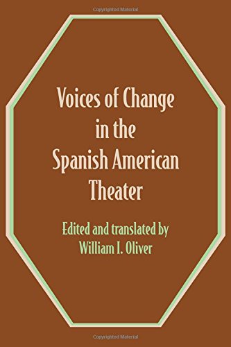 Voices Of Change In The Spanish American Theater An Anthology [Paperback]