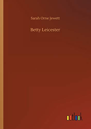 Betty Leicester [Paperback]