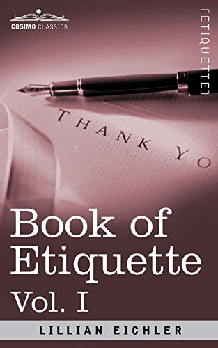 Book Of Etiquette, Vol. I (in 2 Volumes) [Paperback]