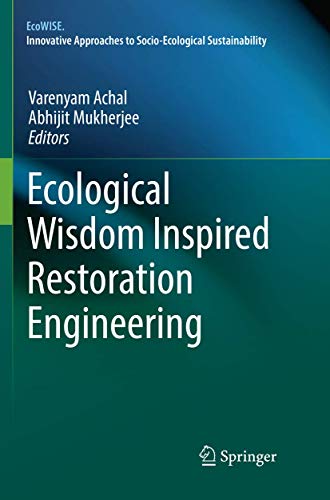 Ecological Wisdom Inspired Restoration Engineering [Paperback]