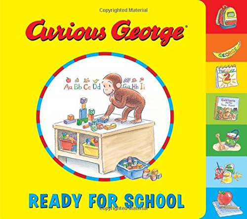 Curious George Ready for School (tabbed board book) [Board book]