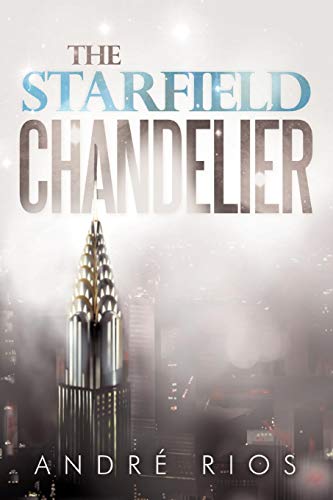 The Starfield Chandelier [Paperback]