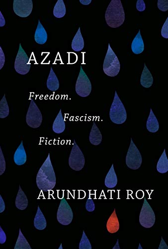 Azadi: Freedom. Fascism. Fiction. [Hardcover]