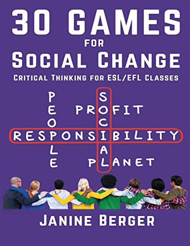 30 Games for Social Change  Criticial Thinking for ESL/EFL Classes [Paperback]