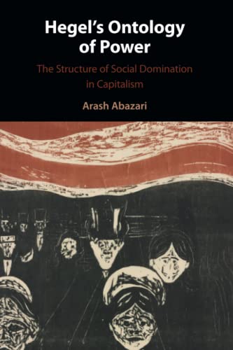 Hegel's Ontology of Poer The Structure of Social Domination in Capitalism [Paperback]