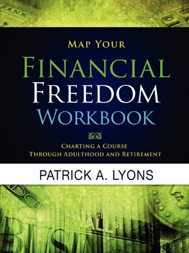 Map Your Financial Freedom Workbook [Paperback]