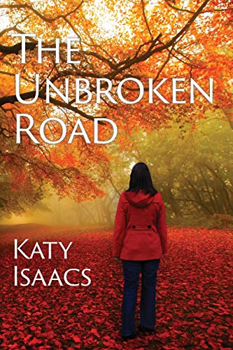 The Unbroken Road [Paperback]