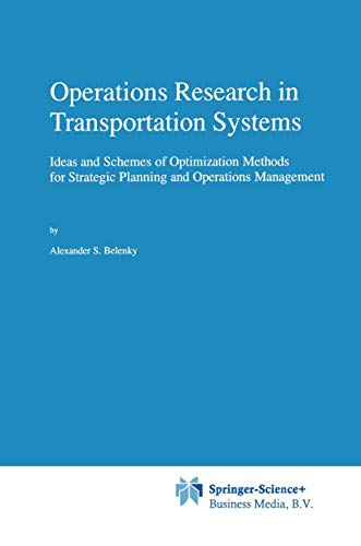 Operations Research in Transportation Systems: Ideas and Schemes of Optimization [Hardcover]