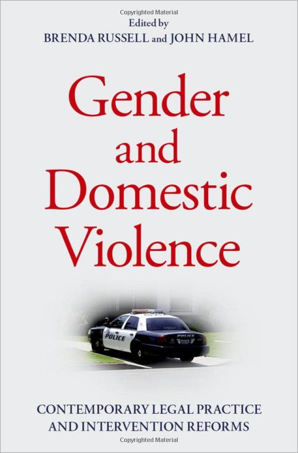 Gender and Domestic Violence: Contemporary Legal Practice and Intervention Refor [Hardcover]