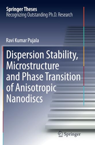 Dispersion Stability, Microstructure and Phase Transition of Anisotropic Nanodis [Paperback]