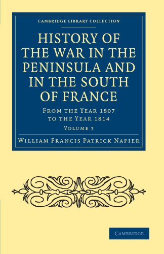 History of the War in the Peninsula and in the South of France From the Year 18 [Paperback]