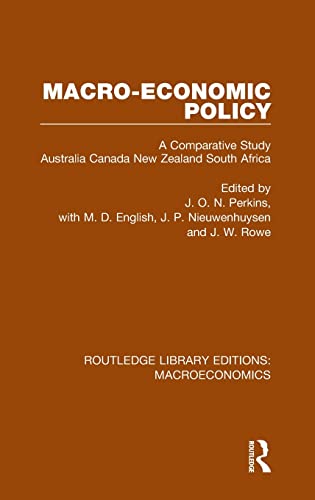 Macro-economic Policy A Comparative Study, Australia, Canada, Ne Zealand and S [Hardcover]