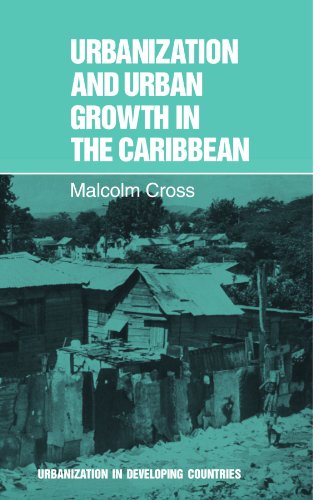 Urbanization and Urban Groth in the Caribbean An Essay on Social Change in Dep [Paperback]