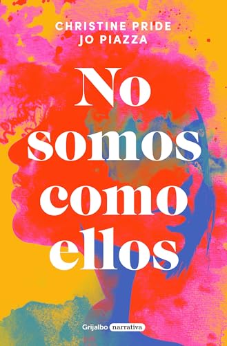 No somos como ellos / We Are Not Like Them [Paperback]