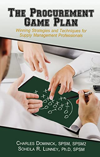 The Procurement Game Plan: Winning Strategies and Techniques for Supply Manageme [Hardcover]