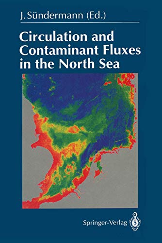 Circulation and Contaminant Fluxes in the North Sea [Paperback]