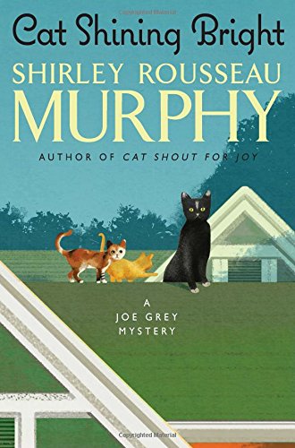 Cat Shining Bright: A Joe Grey Mystery [Hardcover]