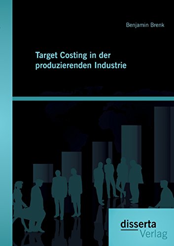 Target Costing In Der Produzierenden Industrie (german Edition) [Paperback]