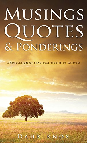 Musings, Quotes And Ponderings [Hardcover]