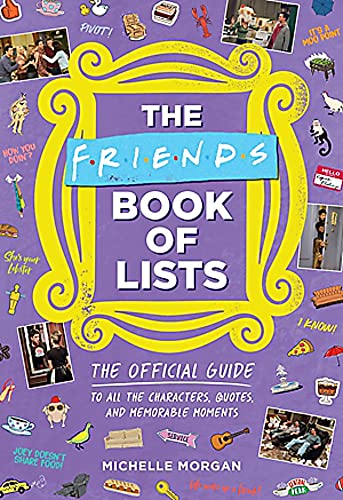 The Friends Book of Lists: The Official Guide