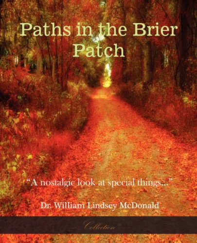 Paths In The Brier Patch [Paperback]