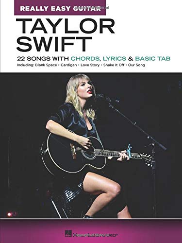 Taylor Swift - Really Easy Guitar: 22 Songs with Chords, Lyrics & Basic Tab [Paperback]