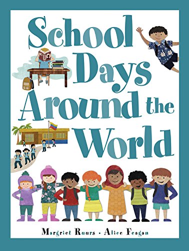 School Days Around the World [Hardcover]