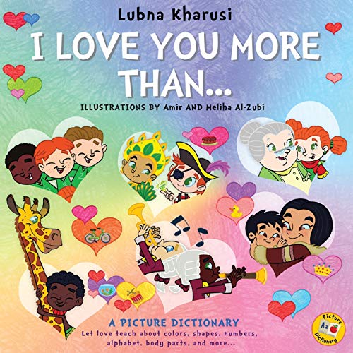 I Love You More Than... A Picture Dictionary [Paperback]