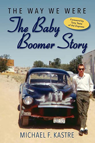 Way We Were - The Baby Boomer Story