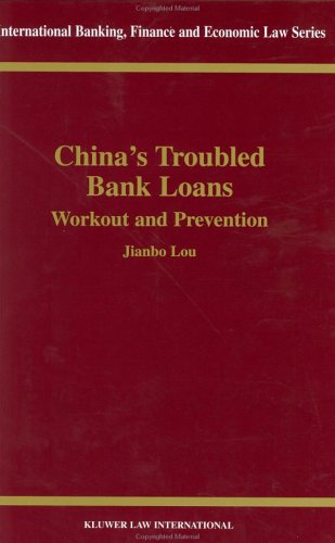 China's Troubled Bank Loans  Workout and Prevention [Hardcover]