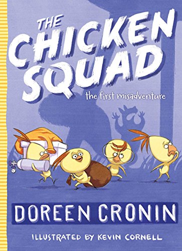 The Chicken Squad: The First Misadventure [Hardcover]