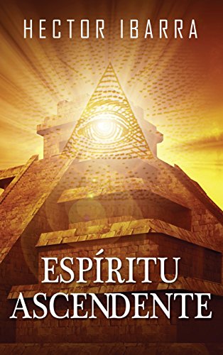 Espiritu Ascendente (spanish Edition) [Hardcover]