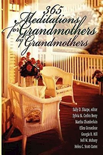 365 Meditations For Grandmothers By Grandmothers [Paperback]