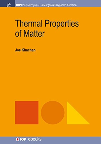 Thermal Properties of Matter [Paperback]