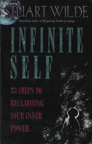 Infinite Self 33 Steps To Reclaiming Your Inner Poer [Paperback]