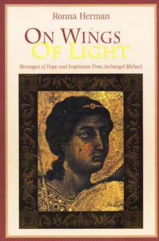 On Wings Of Light Messages Of Hope And Inspiration From Archangel Michael [Paperback]