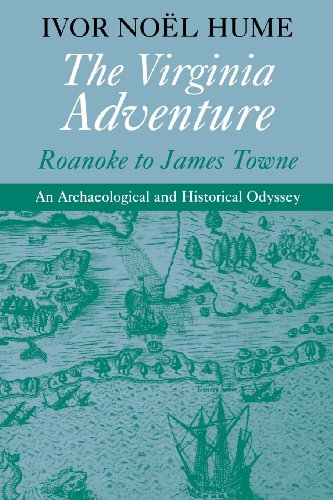 The Virginia Adventure Roanoke To James Tone (virginia Bookshelf) [Paperback]