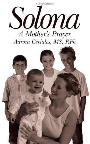 Solona  A Mother's Prayer [Paperback]