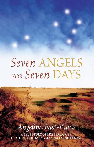 Seven Angels For Seven Days [Paperback]