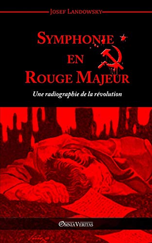 Symphonie En Rouge Majeur (french Edition) [Paperback]