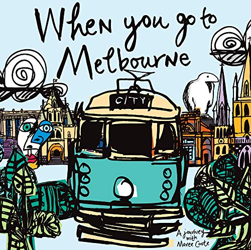 When You Go to Melbourne [Paperback]