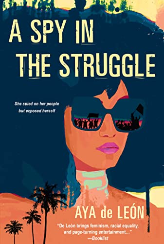 A Spy in the Struggle: A Riveting Must-Read Novel of Suspense [Paperback]