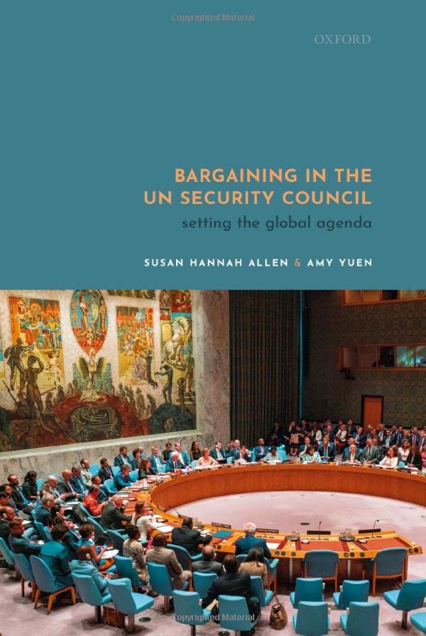 Bargaining in the UN Security Council Setting the Global Agenda [Hardcover]