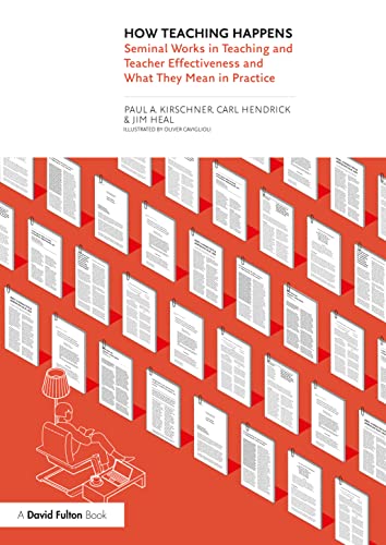 How Teaching Happens: Seminal Works in Teaching and Teacher Effectiveness and Wh [Paperback]