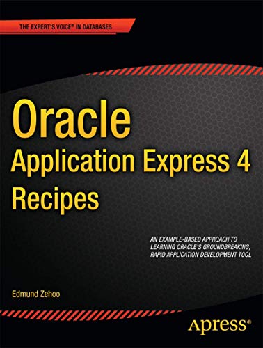 Oracle Application Express 4 Recipes [Paperback]